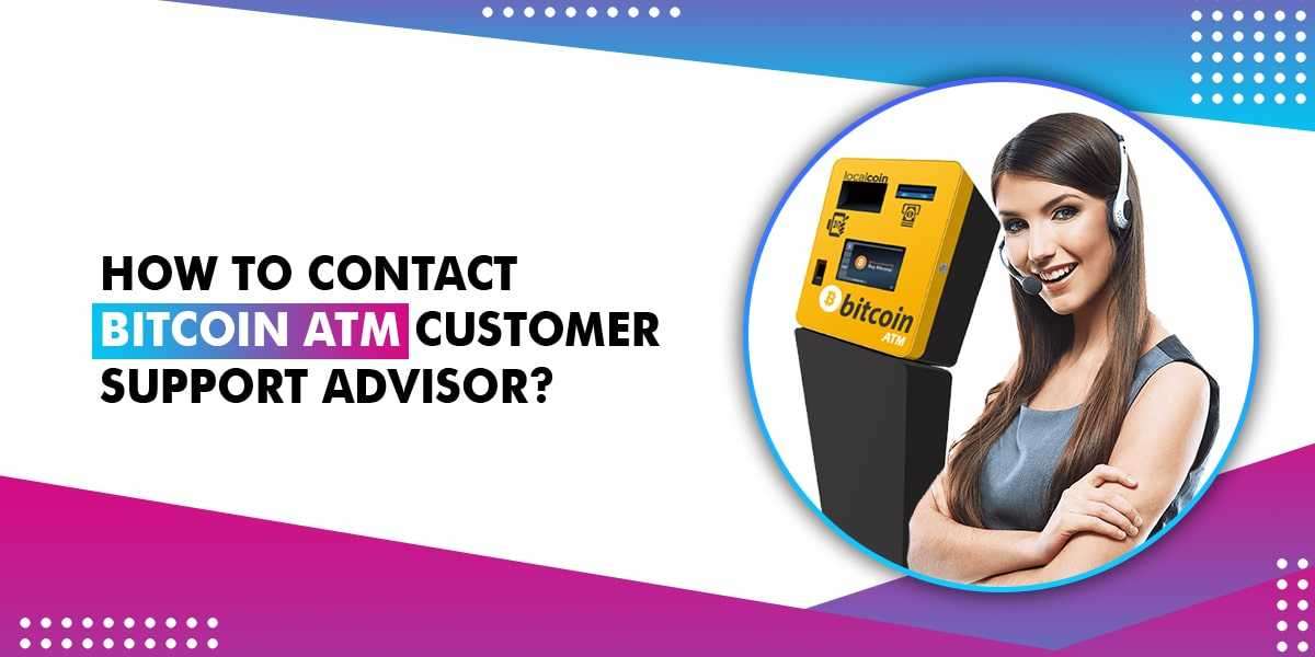 Bitcoin ATM Customer Service Phone Number