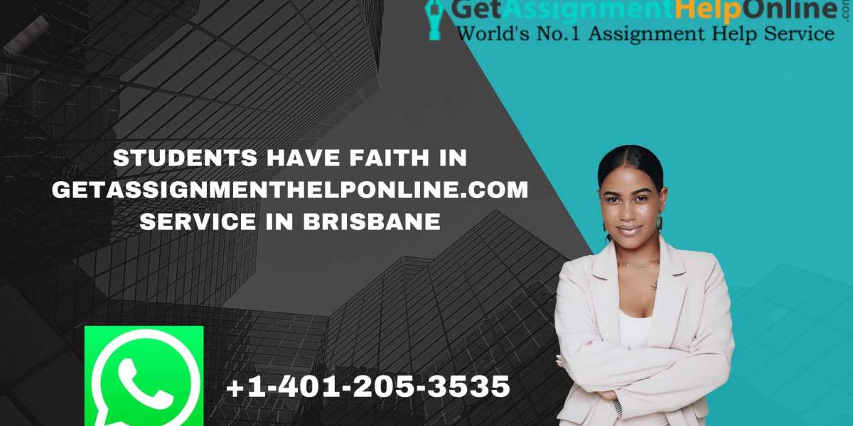 Students have faith in GetAssignmentHelpOnline.com service in Brisbane