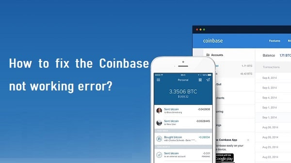 How to fix the Coinbase not working error? | usacryptowallet
